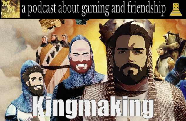 My Mythical Meta ep. 19 - Kingmaking