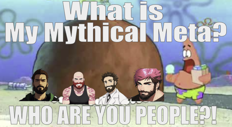 My Mythical Meta ep.3 - What Is My Mythical Meta?